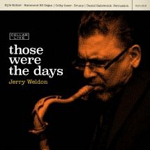 Weldon Jerry - Those Were The Days ryhmässä CD @ Bengans Skivbutik AB (3205175)