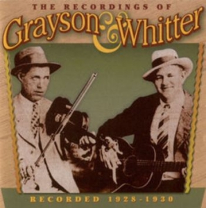 Grayson And Whitter - Recordings 1928-1930