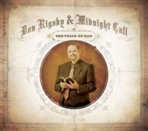 Rigsby Don And Midnight Call - Voice Of God