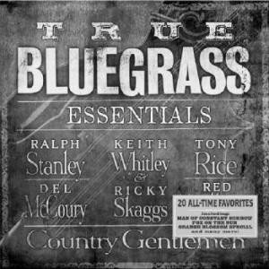 Various Artists - True Bluegrass Essentials