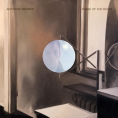 Barber Matthew - Phase Of The Moon