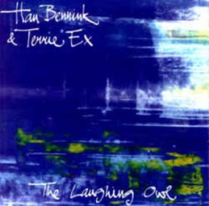 Bennink Han And Terrie Ex - Laughing Owl