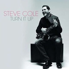 Cole Steve - Turn It Up!