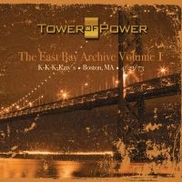 Tower Of Power - The East Bay Archive, Volume I