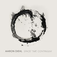 Diehl Aaron - Space, Time, Continuum