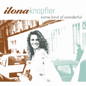 Knopfler Iiona - Some Kind Of Wonderful