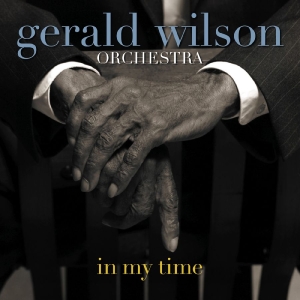 Wilson Gerald Orchestra - In My Time