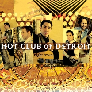 Hot Club Of Detroit - Night Town