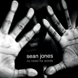 Jones Sean - No Need For Words