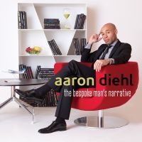 Diehl Aaron - The Bespoke Man's Narrative