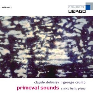 Crumb George Debussy Claude - Primeval Sounds