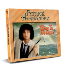 Hernandez Patrick - Born To Be Alive
