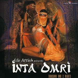 Elie Attieh - Presents Inta Omri: Thousand And 2