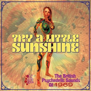Various Artists - Try A Little SunshineBritish Psych