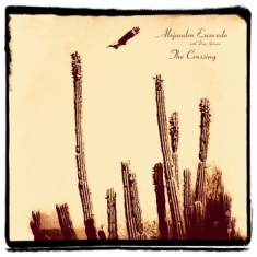 Escovedo Alejandro - Crossing