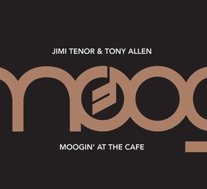 Tenor Jimi / Tony Allen - (Oto Live Series)