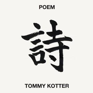 Kotter Tommy - Poem