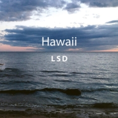 Lsd - Hawaii