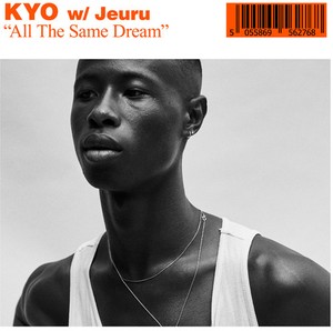 Kyo W/ Jeuru - All The Same Dream