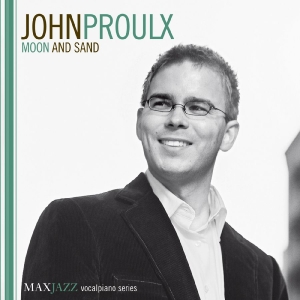 Proulx John - Moon And Sand