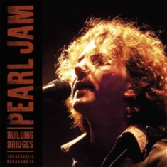 Pearl Jam - Building Bridges
