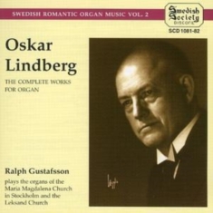 Lindberg Oskar - Svensk Romantisk Orgelmusik Vo