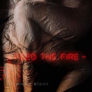 Starr Kinnie - Feed Fire