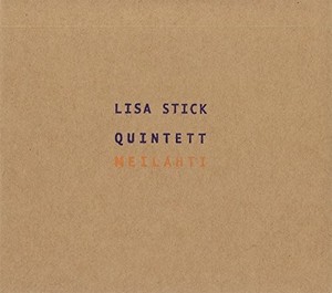 Stick Lisa (Quintett) - Meilahti