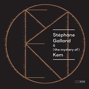 Stéphane Galland - Stephane Galland & (The Mystery Of)