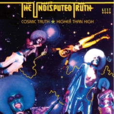 Undisputed Truth - Cosmic Truth - Higher Than High