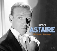 Astaire Fred - All Of You/No Strings