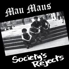 Mau Maus - Society's Rejects ryhmässä VINYYLI @ Bengans Skivbutik AB (3505478)