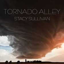 Sullivan Stacy - Tornado Alley ryhmässä CD @ Bengans Skivbutik AB (3512014)