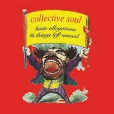 Collective Soul - Hints, Allegations & Things Left Un ryhmässä CD @ Bengans Skivbutik AB (3514958)