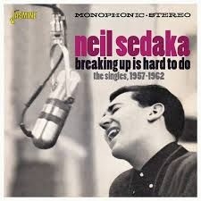 Sedaka Neil - Breaking Up Is Hard To Do (Singles ryhmässä CD @ Bengans Skivbutik AB (3522379)