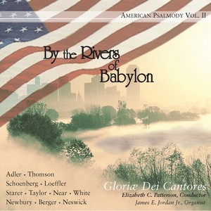 Schoenberg/ Loeffler/ Thomson/  - By The Rivers Of Babylon