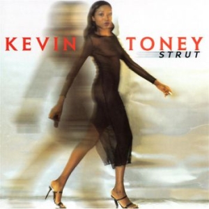Toney Kevin - Strut