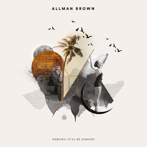Brown Allman - Darling, It'll Be Alright