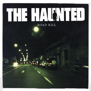 The Haunted - Road Kill