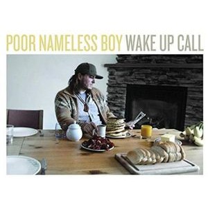 Poor Nameless Boy - Wake Up Call