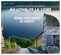 Ensemble Jacques Moderne - Au Long De La Loire