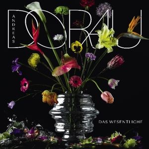 Andreas Dorau - Das Wesentliche