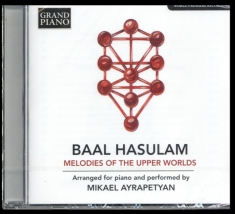 Hasulam Baal - Melodies Of The Upper Worlds (Arr.