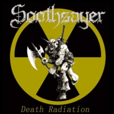 Soothsayer - Death Radiation