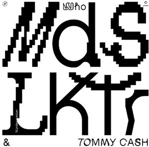 Modeselektor Feat. Tommy Cash - Who (Pic.Disc)