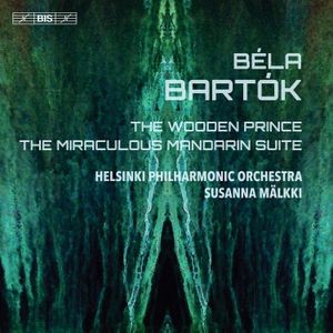 Béla Bartók - The Wooden Prince The Miraculous M