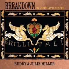 Miller Buddy & Julie Miller - Breakdown On 20Th Ave. South