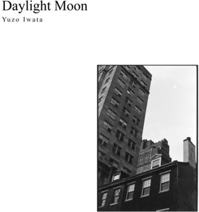 Iwata Yuzo - Daylight Moon