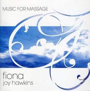 Hawkins Fiona Joy - Music For Massage