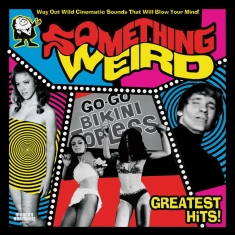 Various Artists - Something Weird Greatest Hits